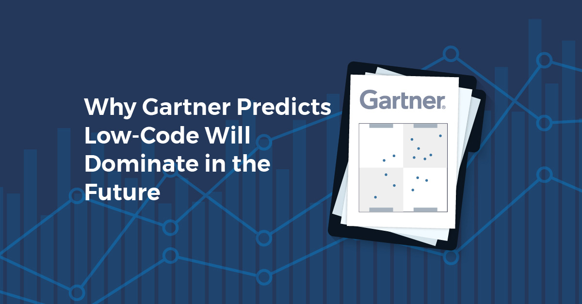 Why Gartner Predicts LowCode Will Dominate in the Future
